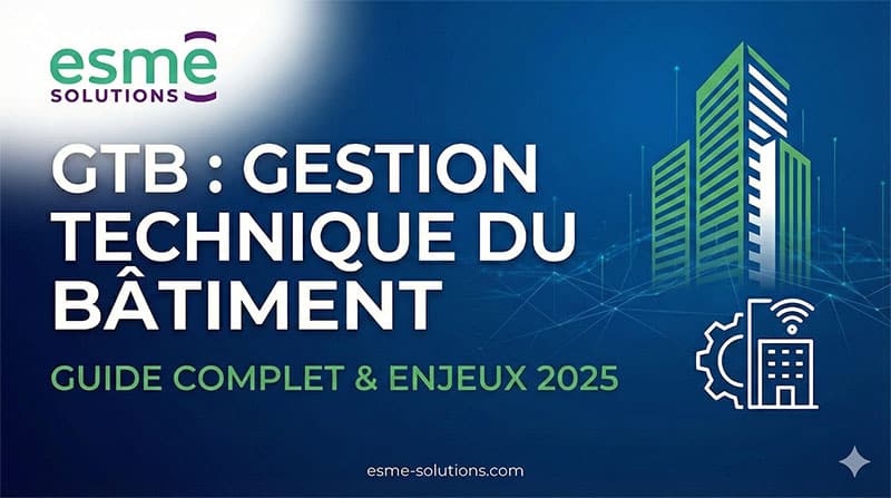 La gestion technique des bâtiments en 2025